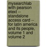 MySearchLab with Pearson Etext -- Standalone Access Card -- for Latin America and Its People, Volume 1 and Volume 2 by Mark Wasserman