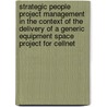 Strategic People Project Management In The Context Of The Delivery Of A Generic Equipment Space Project For Cellnet door Eddie Fisher