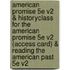 American Promise 5e V2 & Historyclass for the American Promise 5e V2 (Access Card) & Reading the American Past 5e V2