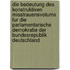 Die Bedeutung Des Konstruktiven Misstrauensvotums Fur Die Parlamentarische Demokratie Der Bundesrepublik Deutschland