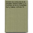 Histoire Du Consulat Et De L'empire: Faisant Suite Ï¿½ L'Histoire De La Rï¿½Volution Franï¿½Aise, Volume 14