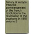 History of Europe from the Commencement of the French Revolution to the Restoration of the Bourbons in 1815 Volume 5