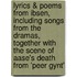 Lyrics & Poems from Ibsen, Including Songs from the Dramas, Together with the Scene of Aase's Death from 'Peer Gynt'
