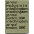 General Elections In The United Kingdom: United Kingdom General Election, 2001, United Kingdom General Election, 1997