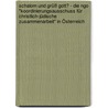 Schalom Und Grüß Gott? - Die Ngo "koordinierungsausschuss Für Christlich-jüdische Zusammenarbeit" In Österreich by Georg Schilling