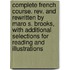 Complete French Course. Rev. And Rewritten By Maro S. Brooks, With Additional Selections For Reading And Illustrations