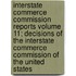 Interstate Commerce Commission Reports Volume 11; Decisions of the Interstate Commerce Commission of the United States