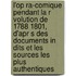 L'Op Ra-Comique Pendant La R Volution de 1788 1801, D'Apr S Des Documents in Dits Et Les Sources Les Plus Authentiques