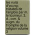 Les Nuits D'Young; Tratuites de L'Anglois Par M. Le Tourneur. 3. D., Corr. & Augm. Du Triomphe de La Religion Volume 3
