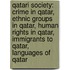 Qatari Society: Crime In Qatar, Ethnic Groups In Qatar, Human Rights In Qatar, Immigrants To Qatar, Languages Of Qatar