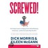 Screwed!: How Foreign Countries Are Ripping America Off and Plundering Our Economy-And How Our Leaders Help Them Do It