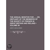 The Annual Monitor For, Or, Obituary Of The Members Of The Society Of Friends In Great Britain And Ireland (Volume 59) door Joseph Joshua Green