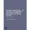 The Annual Monitor For, Or, Obituary Of The Members Of The Society Of Friends In Great Britain And Ireland (Volume 62) door Joseph Joshua Green