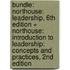 Bundle: Northouse: Leadership, 6th Edition + Northouse: Introduction to Leadership: Concepts and Practices, 2nd Edition