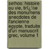 Sethos: Histoire Ou Vie, Tirï¿½E Des Monumens Anecdotes De L'Ancienne Egypte, Traduite D'Un Manuscrit Grec, Volume 1