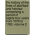 the History of the Lives of Abeillard and Heloisa: Comprising a Period of Eighty-Four Years from 1079 to 1163, Volume 2