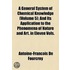 A General System of Chemical Knowledge Volume 5; And Its Application to the Phenomena of Nature and Art. in Eleven Vols.