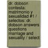 Dr. Dobson Contesta: Matrimonio Y Sexualidad #1 / Selectos: Dr. Dobson Answers Questions Marriage And Sexuality / Select