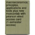 Macroeconomics: Principles, Applications And Tools Plus New Myeconlab With Pearson Etext Access Card (1-Semester Access)