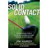 Solid Contact: A Top Golf Instructor's Guide To Learning Your Swing Dna And Instantly Striking The Ball Better Than Ever