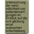 Untersuchung Der Verst Ndlichkeit Von Patientenverf Gungen Im Hinblick Auf Die Erm Glichung Einer Autonomen Entscheidung