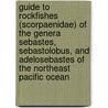 Guide to Rockfishes (Scorpaenidae) of the Genera Sebastes, Sebastolobus, and Adelosebastes of the Northeast Pacific Ocean by United States Government
