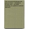 New Mycommunicationlab with Pearson Etext -- Standalone Access Card -- For Public Speaking: An Audience-Centered Approach door Susan J. Beebe