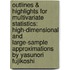 Outlines & Highlights for Multivariate Statistics: High-Dimensional and Large-Sample Approximations by Yasunori Fujikoshi
