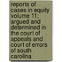 Reports of Cases in Equity Volume 11; Argued and Determined in the Court of Appeals and Court of Errors of South Carolina