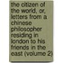 The Citizen Of The World, Or, Letters From A Chinese Philosopher Residing In London To His Friends In The East (Volume 2)