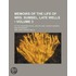 Memoirs Of The Life Of Mrs. Sumbel, Late Wells (Volume 3); Of The Theatres-Royal, Drury-Lane, Covent-Garden, And Haymarket