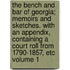 The Bench and Bar of Georgia; Memoirs and Sketches. with an Appendix, Containing a Court Roll from 1790-1857, Etc Volume 1