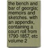 The Bench and Bar of Georgia; Memoirs and Sketches. with an Appendix, Containing a Court Roll from 1790-1857, Etc Volume 2
