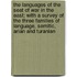 The Languages of the Seat of War in the East; With a Survey of the Three Families of Language, Semitic, Arian and Turanian