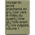 Voyage Du Jeune Anacharsis En Grï¿½Ce: Vers Le Milieu Du Quatriï¿½Me Siï¿½Cle Avant L'Ï¿½Re Vulgaire, Volume 1