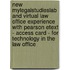 New MyLegalStudiesLab and Virtual Law Office Experience with Pearson Etext - Access Card - for Technology in the Law Office