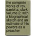 The Complete Works Of Rev. Daniel A. Clark Volume 2; With A Biographical Sketch And An Estimate Of His Powers As A Preacher