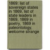 1869: List Of Sovereign States In 1869, List Of State Leaders In 1869, 1869 In Poetry, 1869 In Paleontology, Welcome Strange door Books Llc