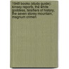 1948 Books (Study Guide): Kinsey Reports, The White Goddess, Falsifiers Of History, The Seven Storey Mountain, Magnum Crimen door Books Llc