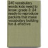 240 Vocabulary Words Kids Need To Know: Grade 3: 24 Ready-To-Reproduce Packets That Make Vocabulary Building Fun & Effective