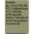 Bulletin Gï¿½Nï¿½Ral De Thï¿½Rapeutique Mï¿½Dicale, Chirurgicale, Obstï¿½Tricale Et Pharmaceutique, Volume 39