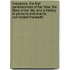 Theodosia, The First Gentlewoman Of Her Time; The Story Of Her Life, And A History Of Persons And Events Connected Therewith