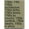 1760S: 1760, 1760S Architecture, 1760S Births, 1760S Books, 1760S By Country, 1760S Conflicts, 1760S Deaths, 1760S In Africa door Source Wikipedia