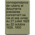Correspondance De Rubens Et Documents Pistolaires Concernant Sa Vie Et Ses Uvres: Du 27 Juillet 1622 Au 22 Octobre 1626. 1900