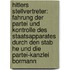Hitlers Stellvertreter: Fahrung Der Partei Und Kontrolle Des Staatsapparates Durch Den Stab He Und Die Partei-Kanzlei Bormann
