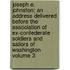 Joseph E. Johnston; An Address Delivered Before the Association of Ex-Confederate Soldiers and Sailors of Washington Volume 3