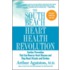 The South Beach Heart Health Revolution: Cardiac Prevention That Can Reverse Heart Disease And Stop Heart Attacks And Strokes