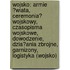 Wojsko: Armie ?Wiata, Ceremonia? Wojskowy, Czasopisma Wojskowe, Dowodzenie, Dzia?Ania Zbrojne, Garnizony, Logistyka (Wojsko)