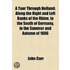 A Tour Through Holland; Along the Right and Left Banks of the Rhine, to the South of Germany, in the Summer and Autumn of 1806