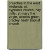 Churches In The West Midlands: St. Cyprian's Church, Hay Mills, St Mary The Virgin, Acocks Green, Cradley Heath Baptist Church door Books Llc